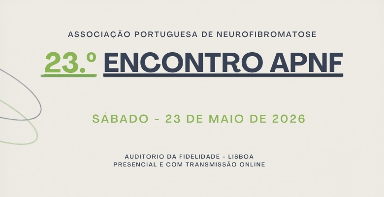 APNF reflete sobre desafios na neurofibromatose